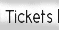 Tickets